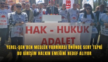 Yerel-Şen’den Meslek Fabrikası önünde sert tepki: Bu girişim halkın emeğini hedef alıyor