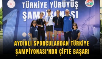 Aydınlı sporculardan Türkiye Şampiyonası'nda çifte başarı