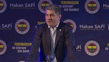 Hakan Safi: 'Fenerbahçe’nin şanlı tarihini tekrar geri getireceğiz'