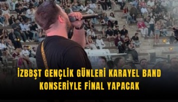 İzBBŞT Gençlik Günleri Karayel Band konseriyle final yapacak