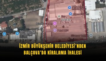 İzmir Büyükşehir Belediyesi’nden Balçova’da kiralama ihalesi