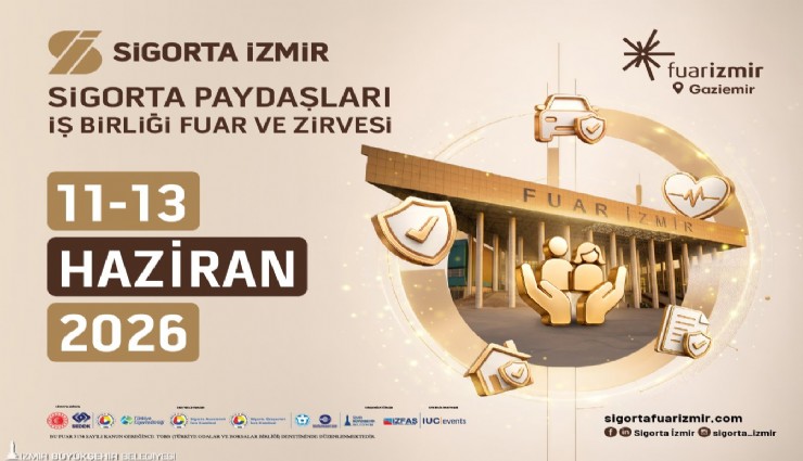İzmir sigorta sektörünün buluşma noktası olacak
