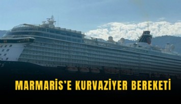 Marmaris’e Kurvaziyer bereketi