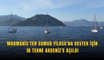 Marmaris'ten Sumud Filosu'na destek için 10 tekne Akdeniz'e açıldı