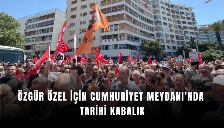 Özgür Özel için Cumhuriyet Meydanı’nda tarihi kabalık