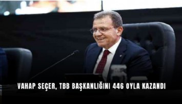 Vahap Seçer, TBB başkanlığını 446 oyla kazandı