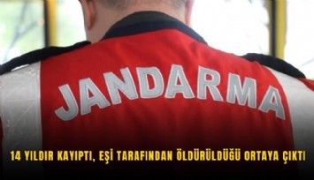 14 yıldır kayıptı, eşi tarafından öldürüldüğü ortaya çıktı