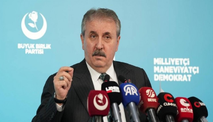 BBP Genel Başkanı Destici: 'Büyük Birlik susmayacaktır'