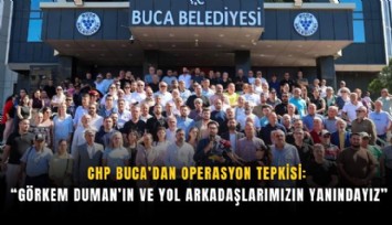CHP Buca’dan operasyon tepkisi: Görkem Duman’ın ve yol arkadaşlarımızın yanındayız