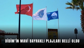 Didim’in mavi bayraklı plajları belli oldu