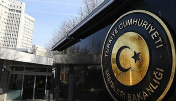 Dışişleri Bakanlığından AP’nin 2025 Türkiye Raporu’na tepki: 'Kesin bir dille reddediyoruz'