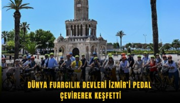 Dünya fuarcılık devleri İzmir’i pedal çevirerek keşfetti