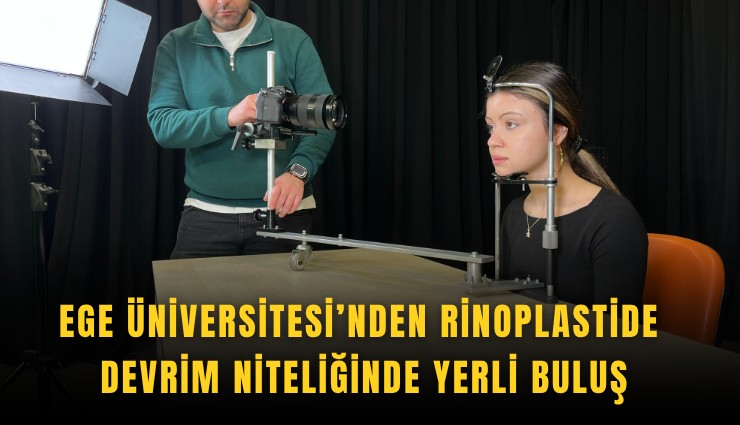 Ege Üniversitesi’nden rinoplastide devrim niteliğinde yerli buluş
