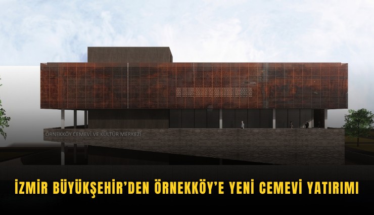 İzmir Büyükşehir’den Örnekköy’e yeni cemevi yatırımı