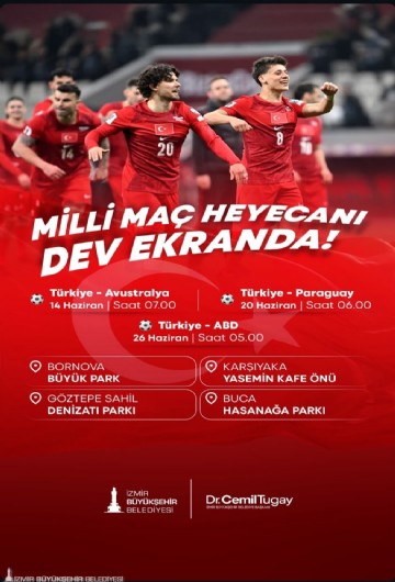 İzmir'de dünya kupası heyecanı dev ekranlarda yaşanacak