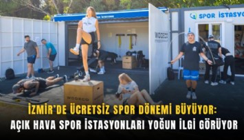 İzmir’de ücretsiz spor dönemi büyüyor: Açık hava spor istasyonları yoğun ilgi görüyor