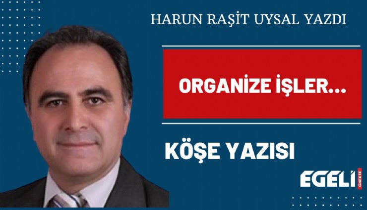 Organize işler…