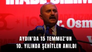 Aydın'da 15 Temmuz'un 10. yılında şehitler anıldı