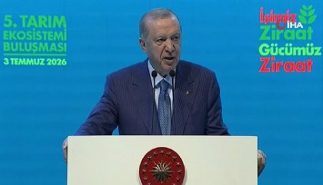Cumhurbaşkanı Erdoğan: ''42 ilimizde organize tarım bölgesini faaliyete geçiriyoruz''