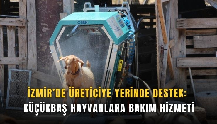İzmir’de üreticiye yerinde bakım hizmeti