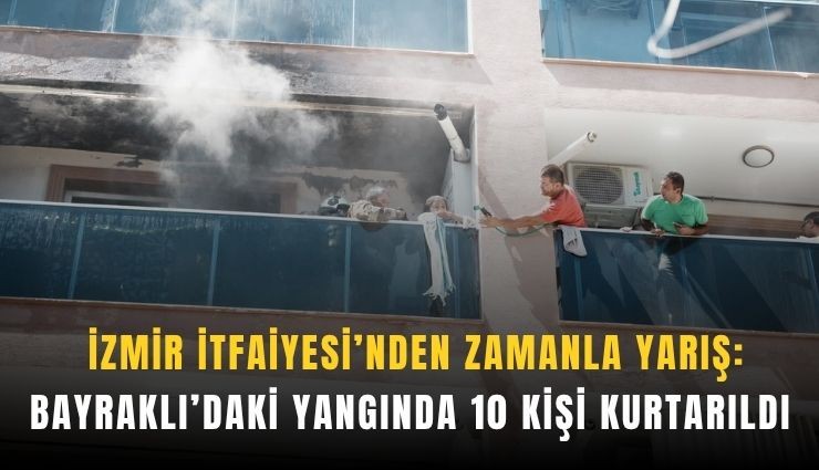 İzmir İtfaiyesi’nden hayat kurtaran müdahale