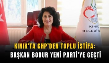 Kınık’ta CHP’den toplu istifa: Başkan Bodur YENİ Parti’ye geçti