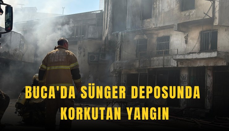 Buca'da sünger deposunda korkutan yangın