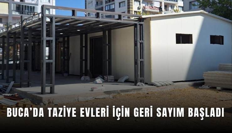 Buca’da taziye evleri için geri sayım başladı