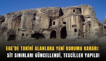 Ege’de tarihi alanlara yeni koruma kararı: Sit sınırları güncellendi, tesciller yapıldı