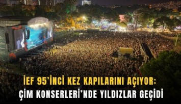 İEF 95’inci kez kapılarını açıyor: Çim Konserleri’nde yıldızlar geçidi