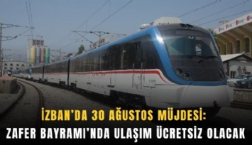 İZBAN 30 Ağustos'ta ücretsiz olacak