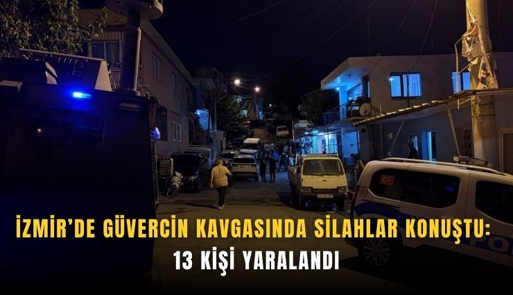 İzmir’de güvercin kavgasında silahlar konuştu: 13 kişi yaralandı