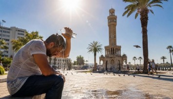 İzmir yeni haftaya sıcak girecek: Sıcaklıklar 37 dereceyi bulacak