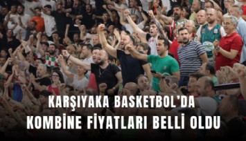 Karşıyaka Basketbol’da kombine fiyatları belli oldu