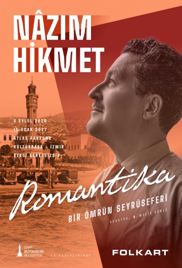 Nazım’ın dünyası ROMANTİKA ile İzmir’de