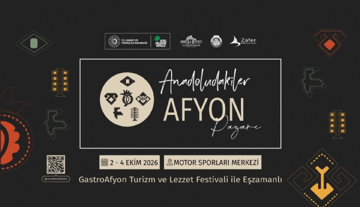 'Anadoludakiler Afyon Pazarı' kapılarını açıyor