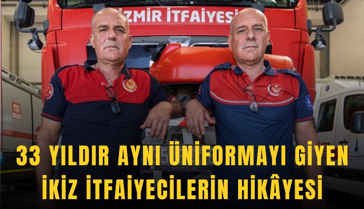 33 yıldır aynı üniformayı giyen ikiz itfaiyecilerin hikyesi