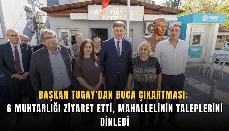Başkan Tugay'dan Buca çıkartması