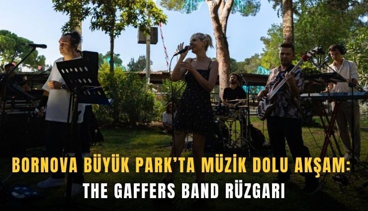 Bornova Büyük Park’ta müzik dolu akşam: The Gaffers Band rüzgarı