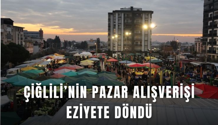Çiğlili’nin pazar alışverişi eziyete döndü