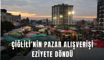Çiğlili’nin pazar alışverişi eziyete döndü
