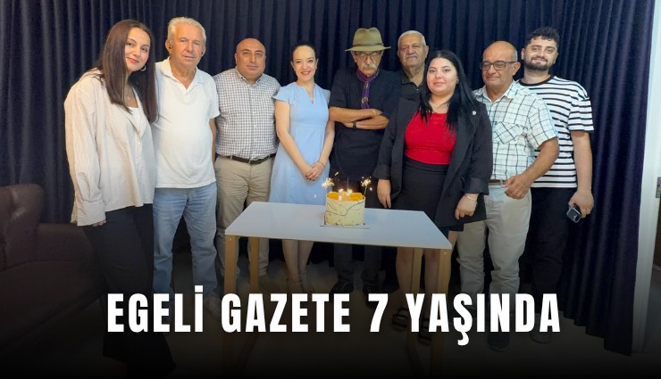 Egeli Gazete 7 yaşında