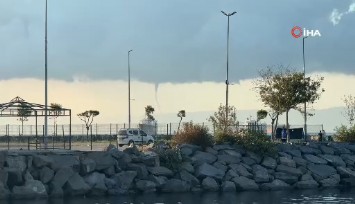 İstanbul’da sabahın erken saatlerinde hortum görüntülendi