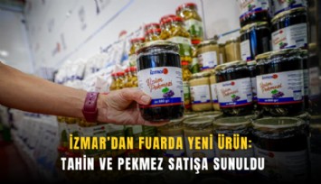 İZMAR’dan fuarda yeni ürün: Tahin ve pekmez satışa sunuldu