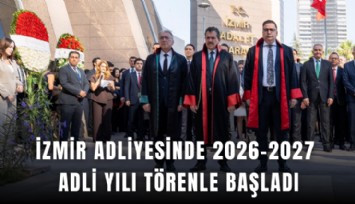 İzmir Adliyesinde 2026-2027 adli yılı törenle başladı
