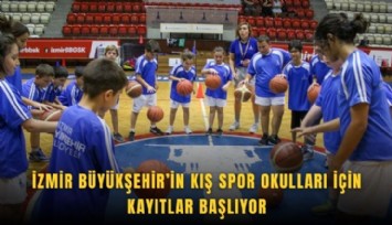 İzmir Büyükşehir’in Kış Spor Okulları için kayıtlar başlıyor