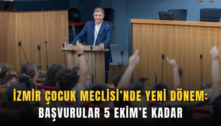 İzmir Çocuk Meclisi’nde yeni dönem: Başvurular 5 Ekim’e kadar
