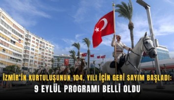İzmir'de 104. yıl gururu: 9 Eylül programı belli oldu