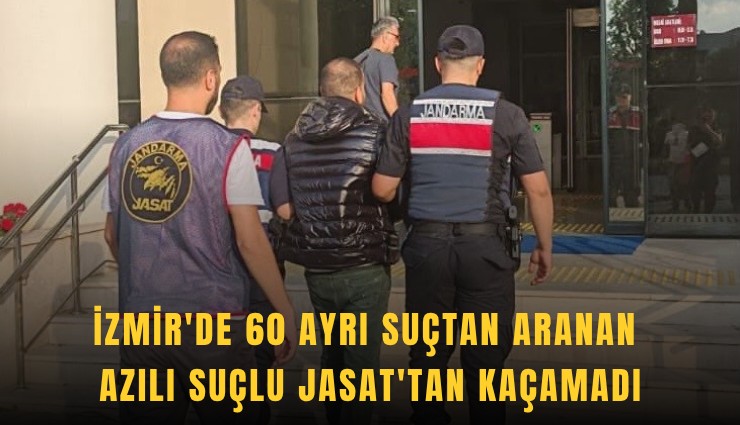 İzmir'de 60 ayrı suçtan aranan azılı suçlu JASAT'tan kaçamadı