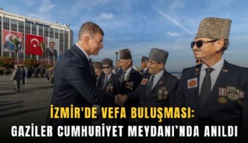 İzmir'de Gaziler, Cumhuriyet Meydanı’nda anıldı